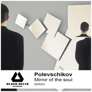 Polevschikov - Mirror of the soul [BDR002]