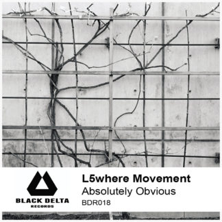 L5where Movement - Absolutely Obvious [BDR018]
