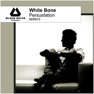 White Bone - Persusfation [BDR073]