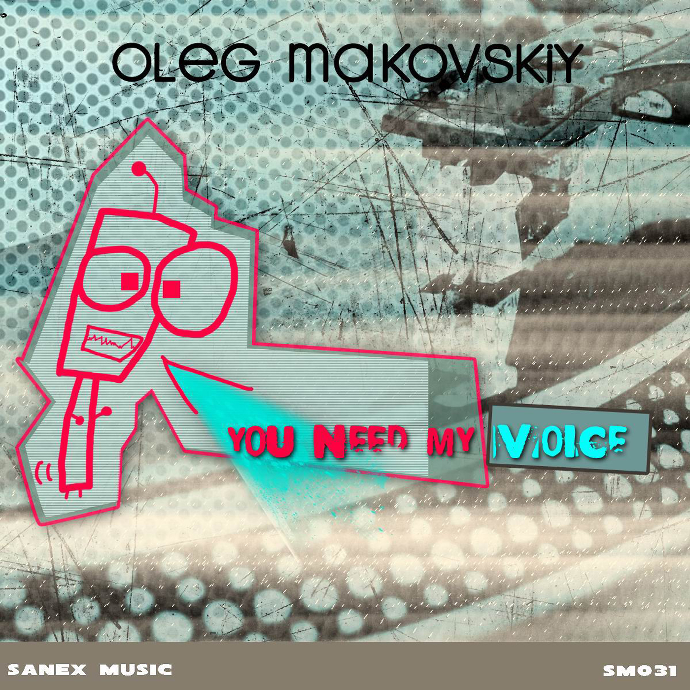 Oleg Makovskiy - You Need My Voice