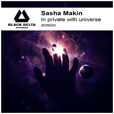 Sasha Makin - In private with universe [BDR005]
