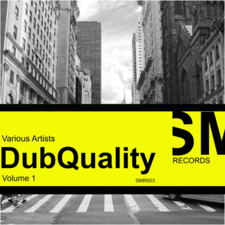 Various Artists - DubQuality Volume 1 [SMR003]