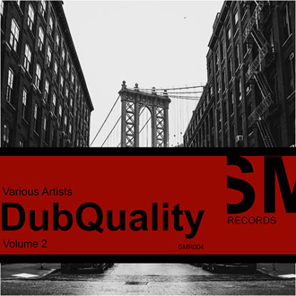 Various Artists - DubQuality Volume 2 [SMR004]