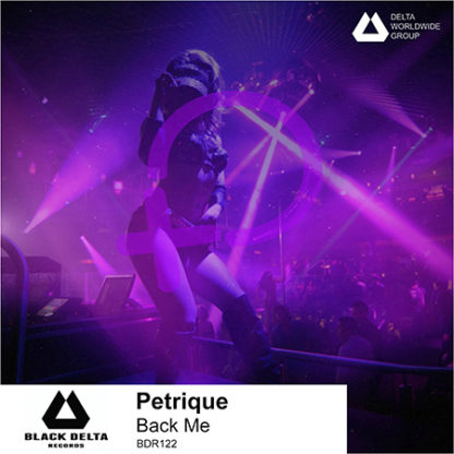 Petrique - Back Me [BDR122]