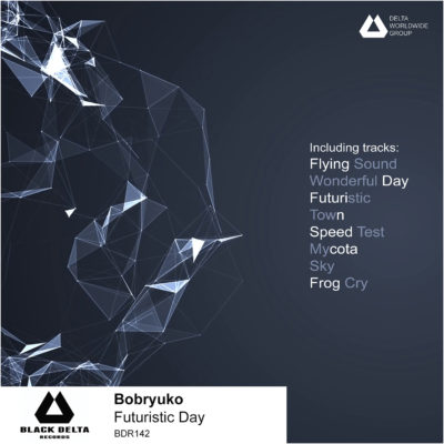 Bobryuko - Futuristic Day [BDR142]