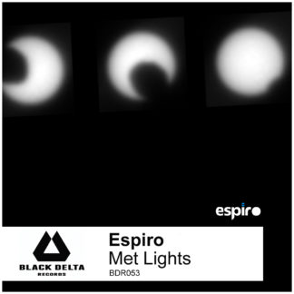 Espiro - Met Lights [BDR053]