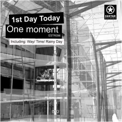 1st Day Today - One moment [ESTR096]