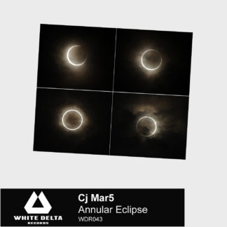 CJ Mar5 - Annular Eclipse [WDR043]