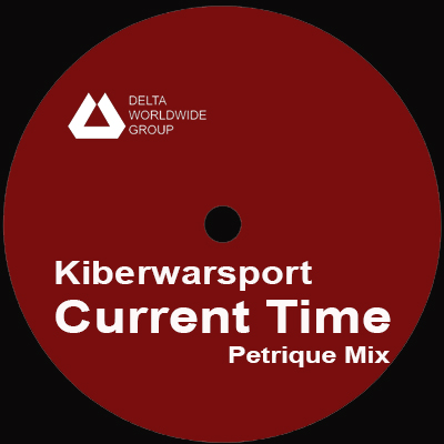 kiberwarsport - Current Time (Petrique Mix)