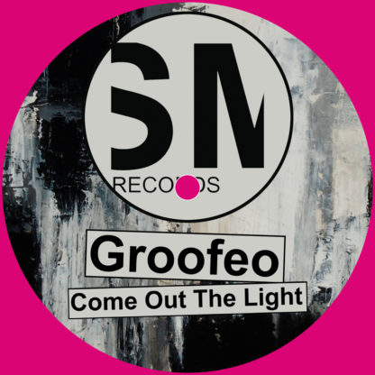 Groofeo - Come Out The Light