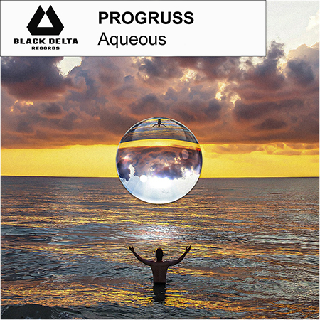 Indie Dance/ Nu Disco - PROGRUSS - Aqueous BDRPA450
